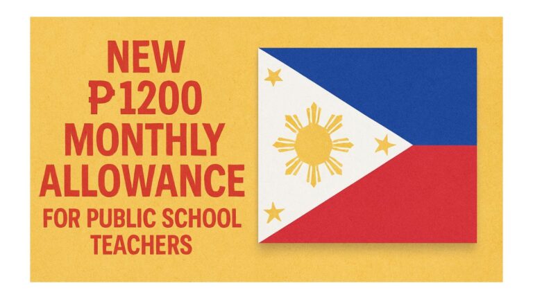 New ₱1200 Monthly Allowance for Public School Teachers – Starts July 2025