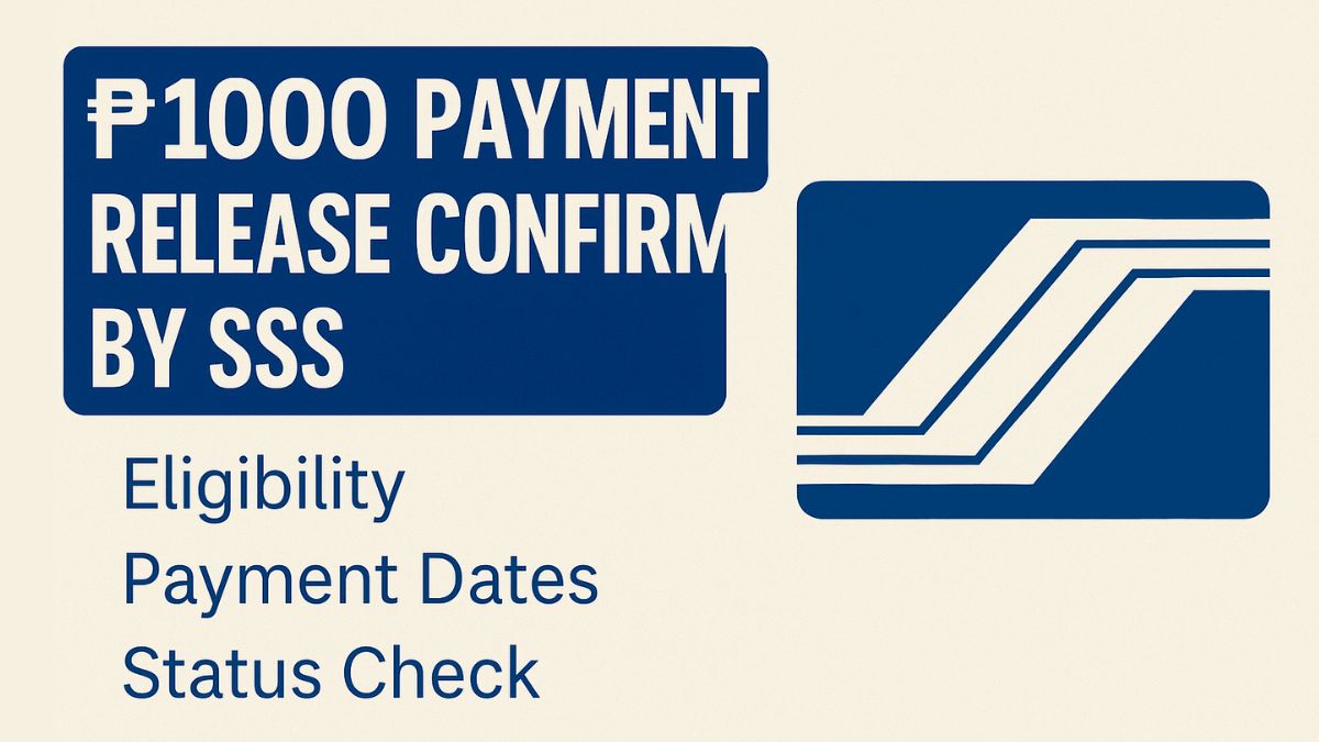 P1000 Payment Release Confirmed by SSS: eligibility, Payment Dates and Status Check